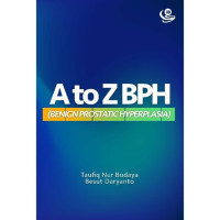 Image of A To Z BPH : ( Benign Prostatic Hyperplasia )