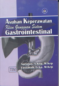 Image of Asuhan Keperawatan Klien Gangguan Sistem Gastrointestinal