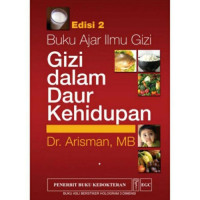 Image of Buku Ajar Ilmu Gizi : Gizi dalam Daur Kehidupan