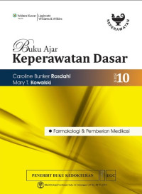 Image of Buku Ajar Keperawatan Dasar : Farmakologi & Pemberian Medikasi