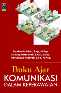 Image of Buku Ajar Komunikasi Dalam Keperwatan