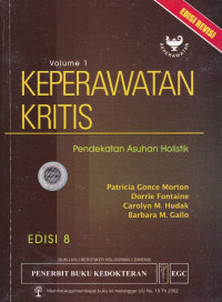 Image of Keperawatan Kritis Pendekatan Asuhan Holistik Volume 1