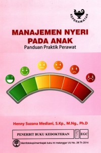 Image of Manajemen Nyeri Pada Anak : Panduan Praktik Perawat