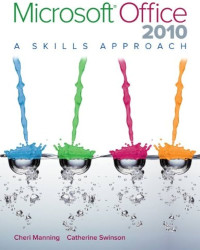 Image of Microsoft Office 2010 : A Skills Approach