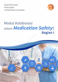 Image of Modul Kolaborasi Dalam Medication Safety Bagian I