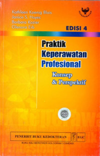 Image of Praktik Keperawatan Profesional : Konsep dan Perspektif