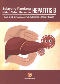 Image of Selayang Pandang Hepatitis B, Hidup Srehat Bersama Hepatitis B